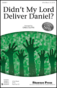 Didn’t My Lord Deliver Daniel?