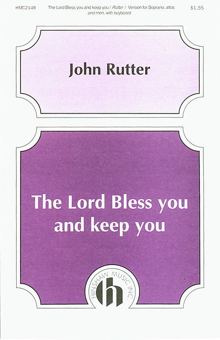 The Lord Bless You and Keep You