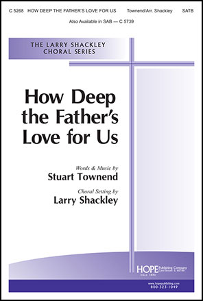 How Deep the Father’s Love for Us